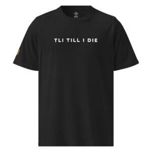 TLI x Under ArmourⓇ - TILL I DIE