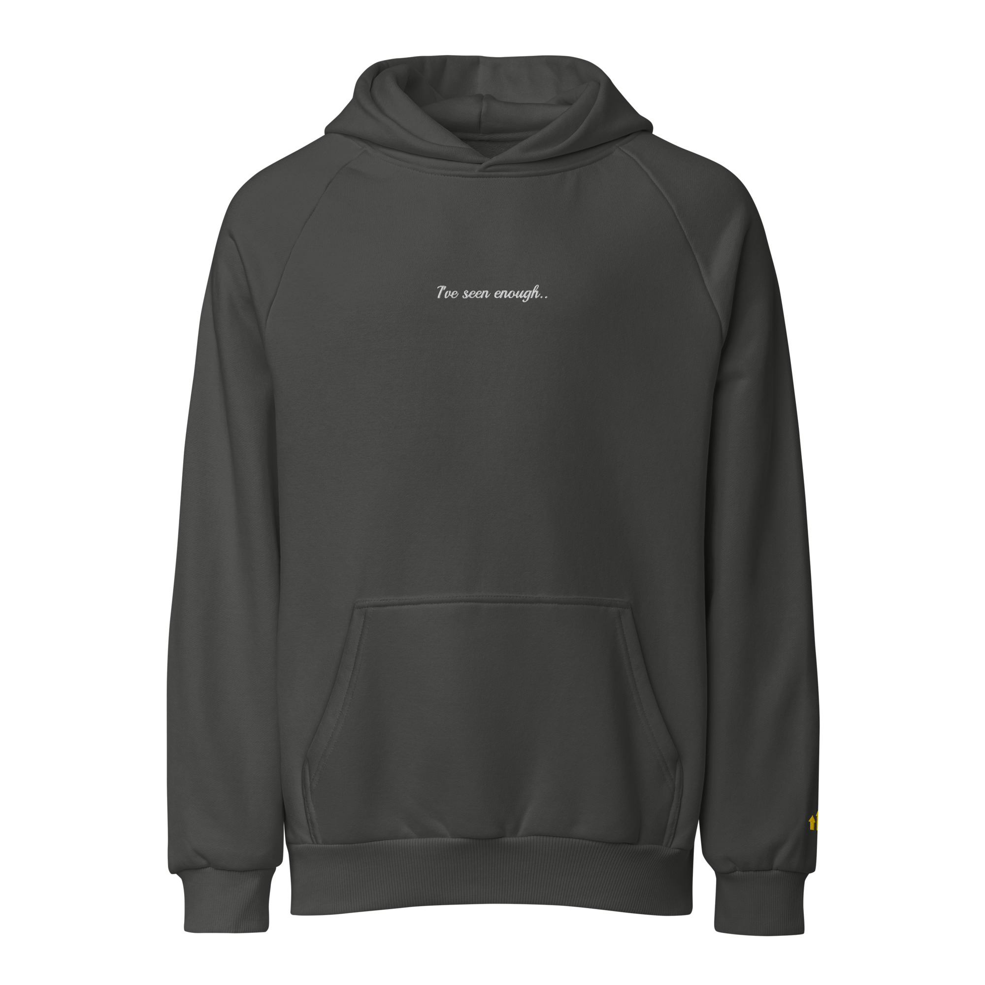 I've Seen Enough Embroidered Hoodie - Image 3