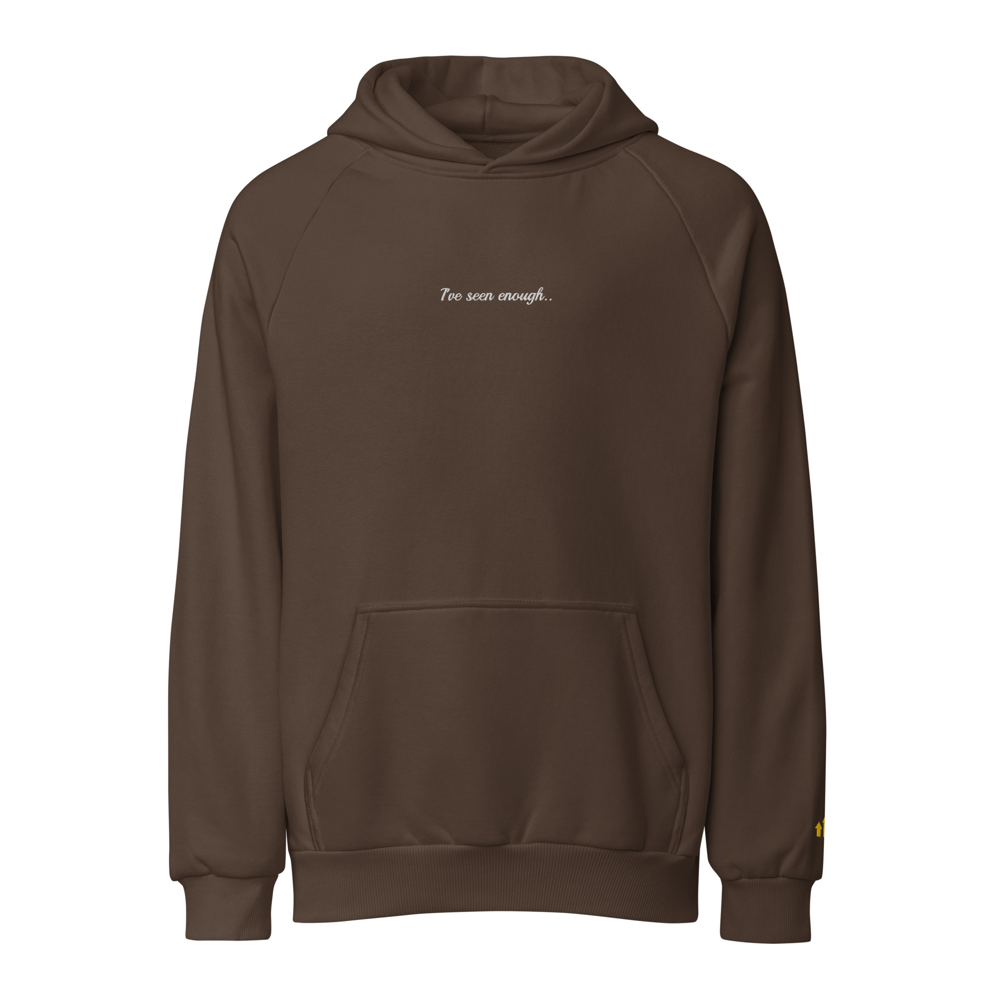 I've Seen Enough Embroidered Hoodie - Image 2